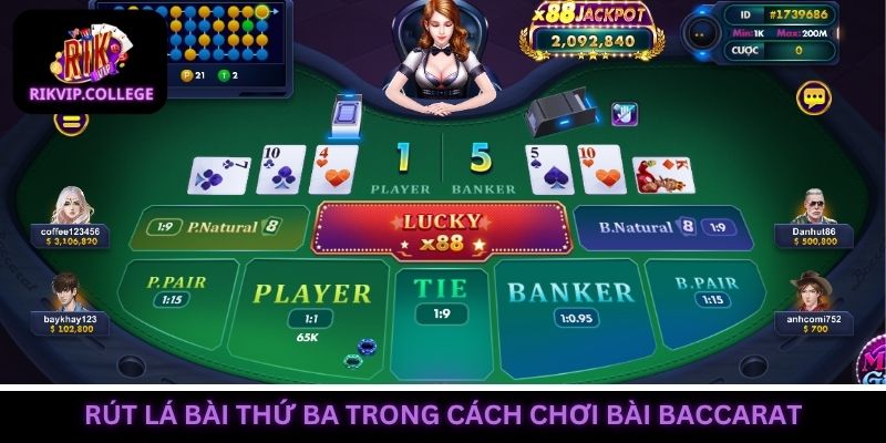 Cách chơi bài baccarat quy định rút lá bài thứ ba thú vị