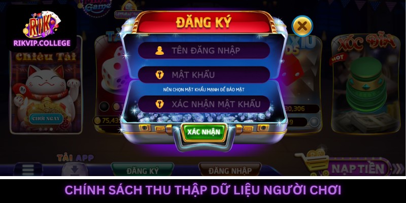 Chính sách bảo mật thu thập dữ liệu người dùng tại Rikvip