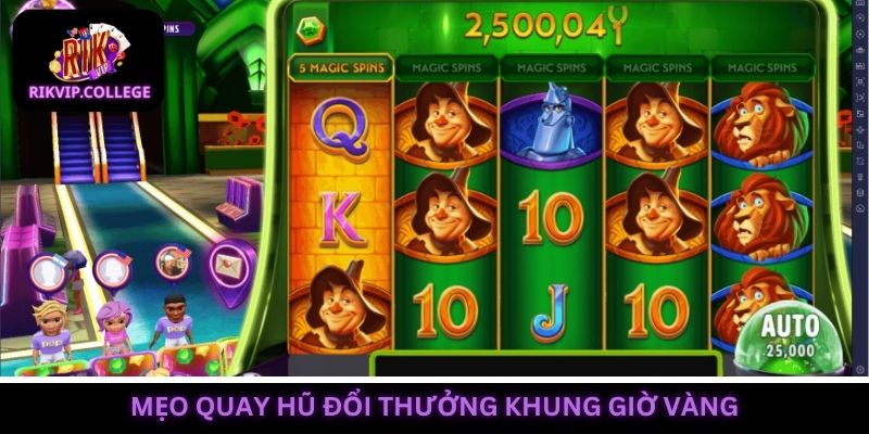 Chọn khung giờ vàng giúp người chơi gia tăng tỷ lệ trúng hũ