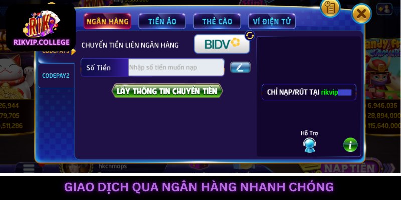 Nạp tiền Rikvip qua ngân hàng đơn giản, an toàn tuyệt đối