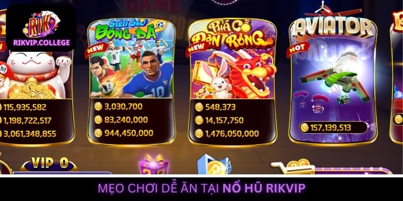 Nổ hũ Rikvip không đòi hỏi nhiều kinh nghiệm để thắng