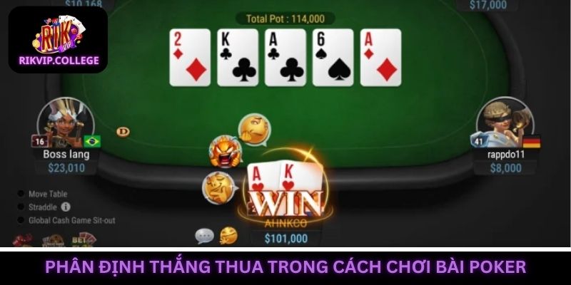 Phân định thắng thua trong bài poker qua giá trị các tay bài