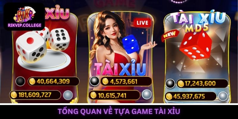 Tài xỉu xuất hiện lâu đời và được yêu thích hàng đầu
