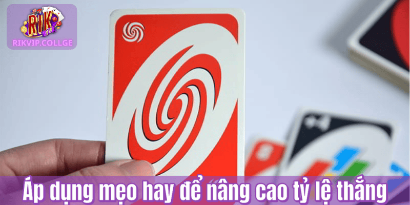 Áp dụng mẹo hay để nâng cao tỷ lệ thắng
